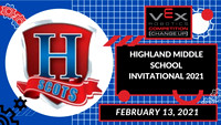 Highland Middle School VEX VRC Invitational 2-13-2021